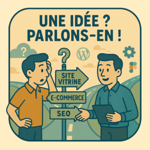 Une idée ? Parlons-en ! L'autoroute du web